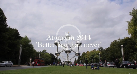 Atomium 2014 - Better late than never